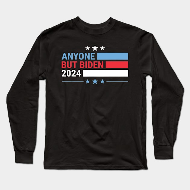 Anybody But Biden President 2024 Funny Presidential Election Long Sleeve T-Shirt by LEGO